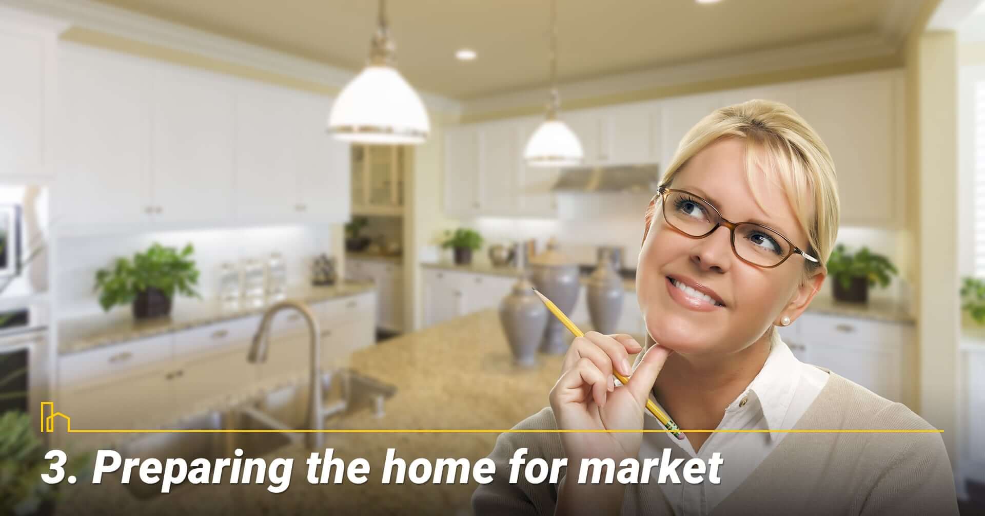 Preparing the home for market, get your home ready for listing Preparing the home for market, get your home ready for listing