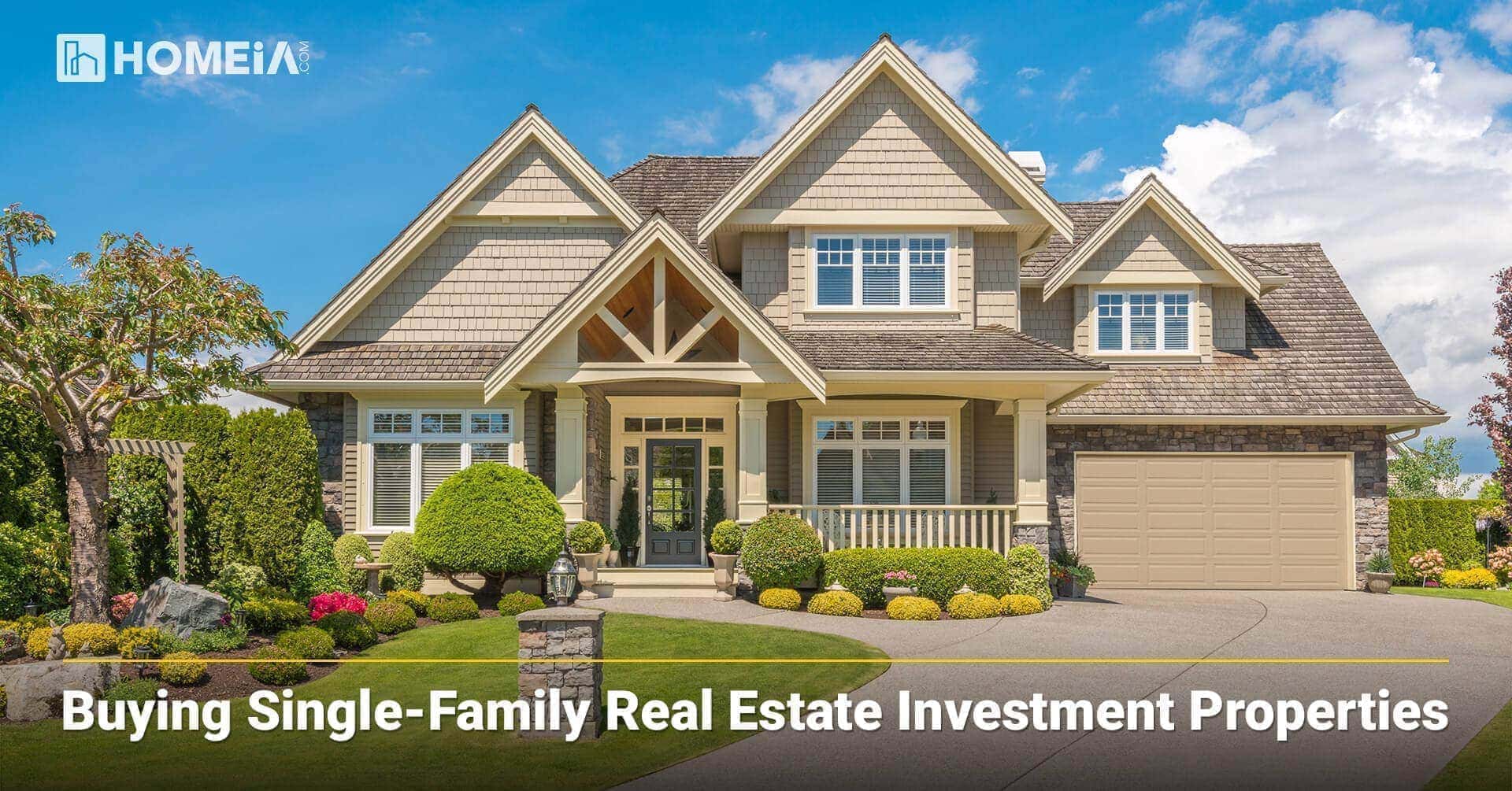 buying single family real estate investment properties