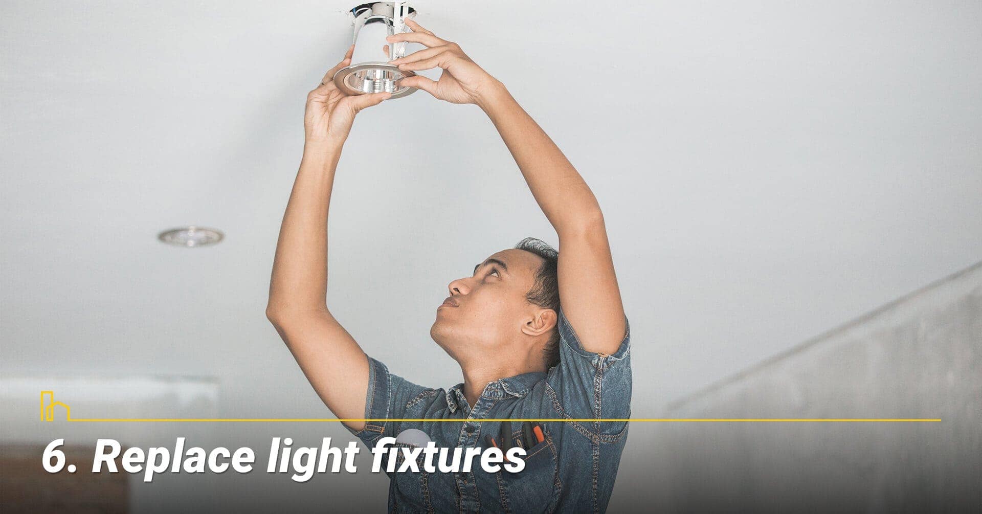 Replace light fixtures, upgrade lighting fixtures Replace light fixtures, upgrade lighting fixtures