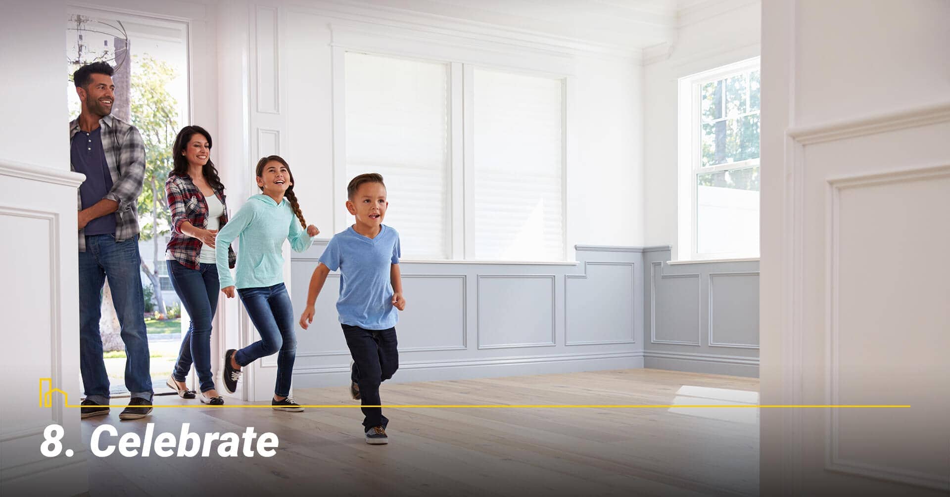 Celebrate, enjoy your new home Celebrate, enjoy your new home