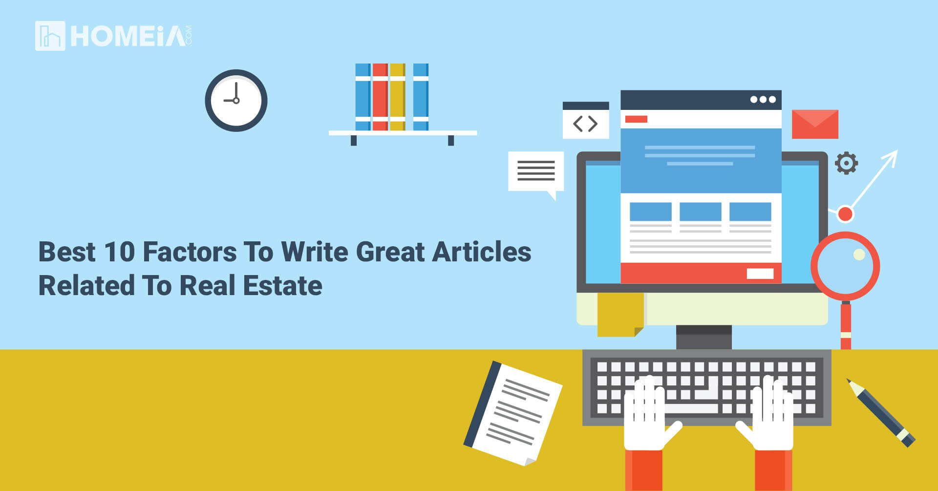Best 10 Factors to Write Great Articles related to Real Estate
