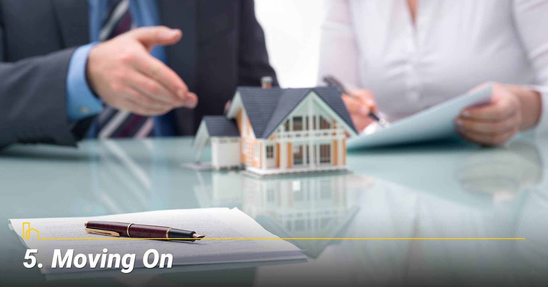 Moving On, move to your next home