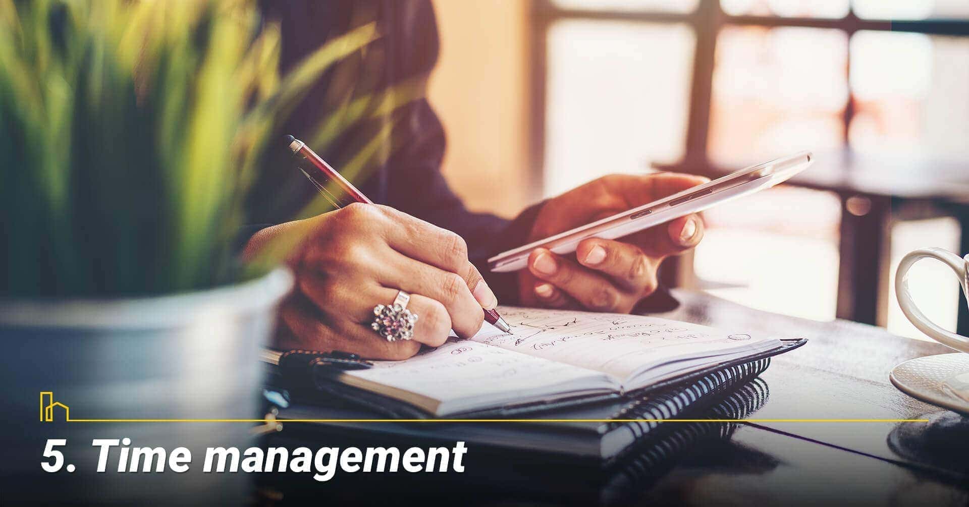 Time management, management your time well