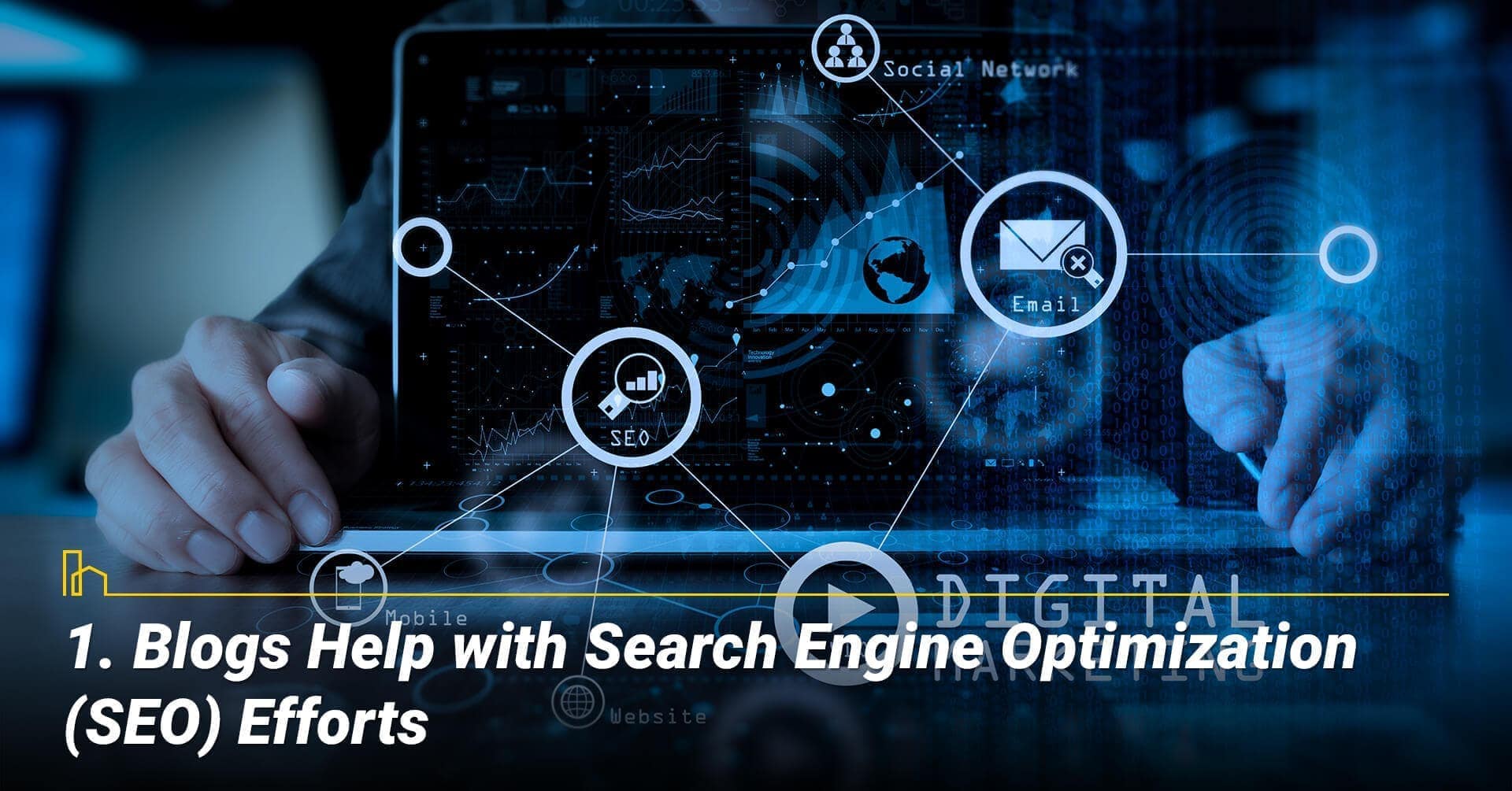 Blogs Help with Search Engine Optimization (SEO) Efforts, make good use of your blogs