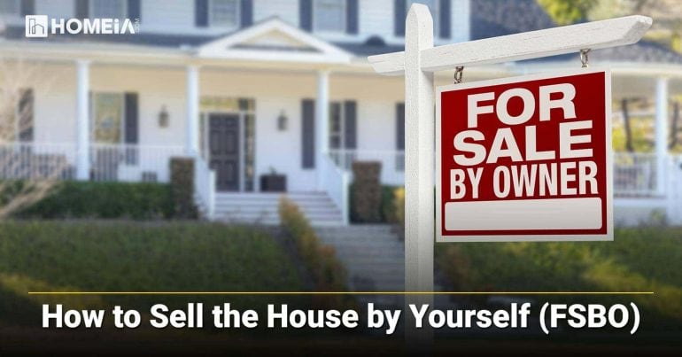 How to Sell the House by Yourself (FSBO)