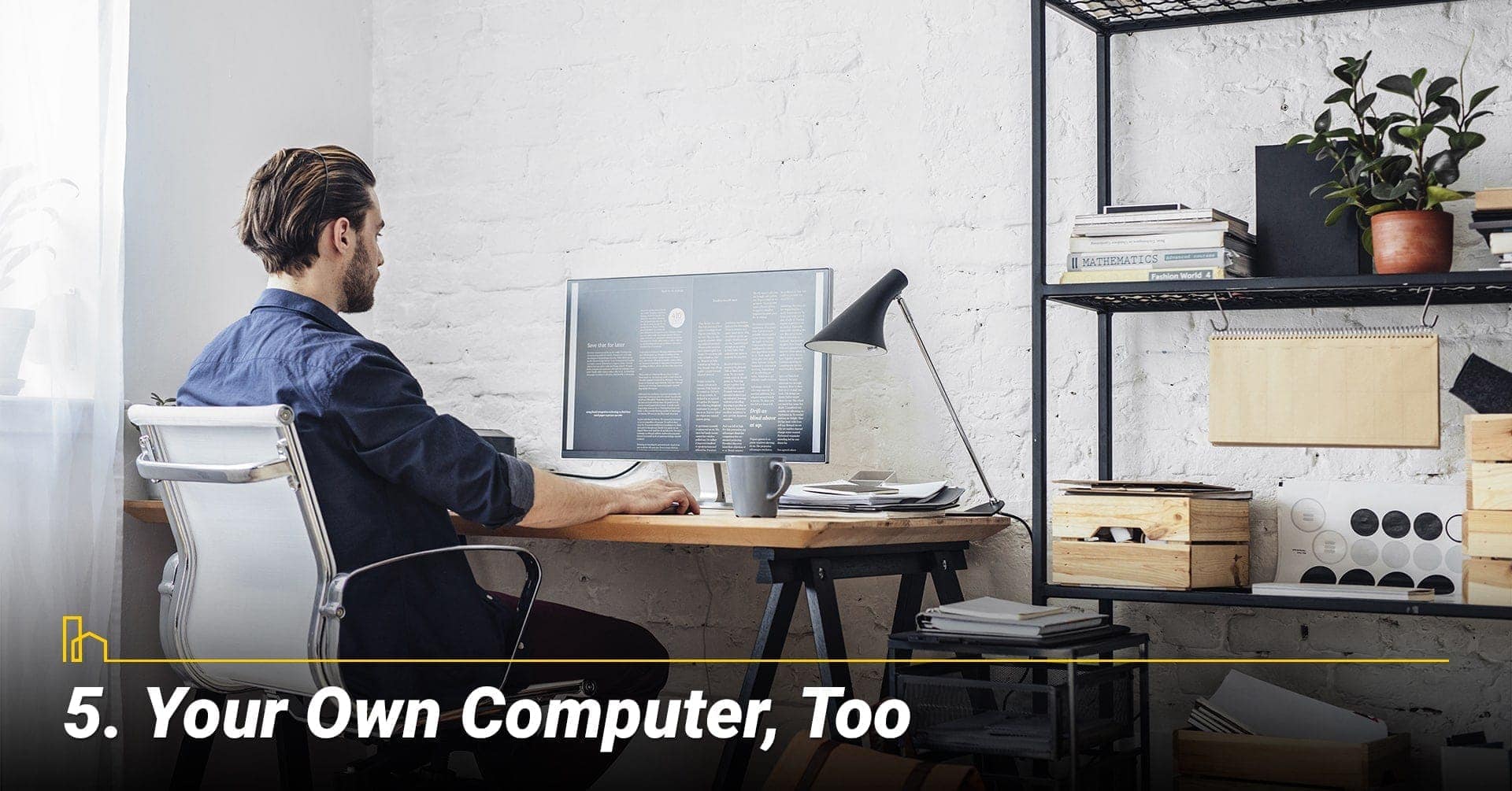 Your Own Computer, Too, use your computer Your Own Computer, Too, use your computer