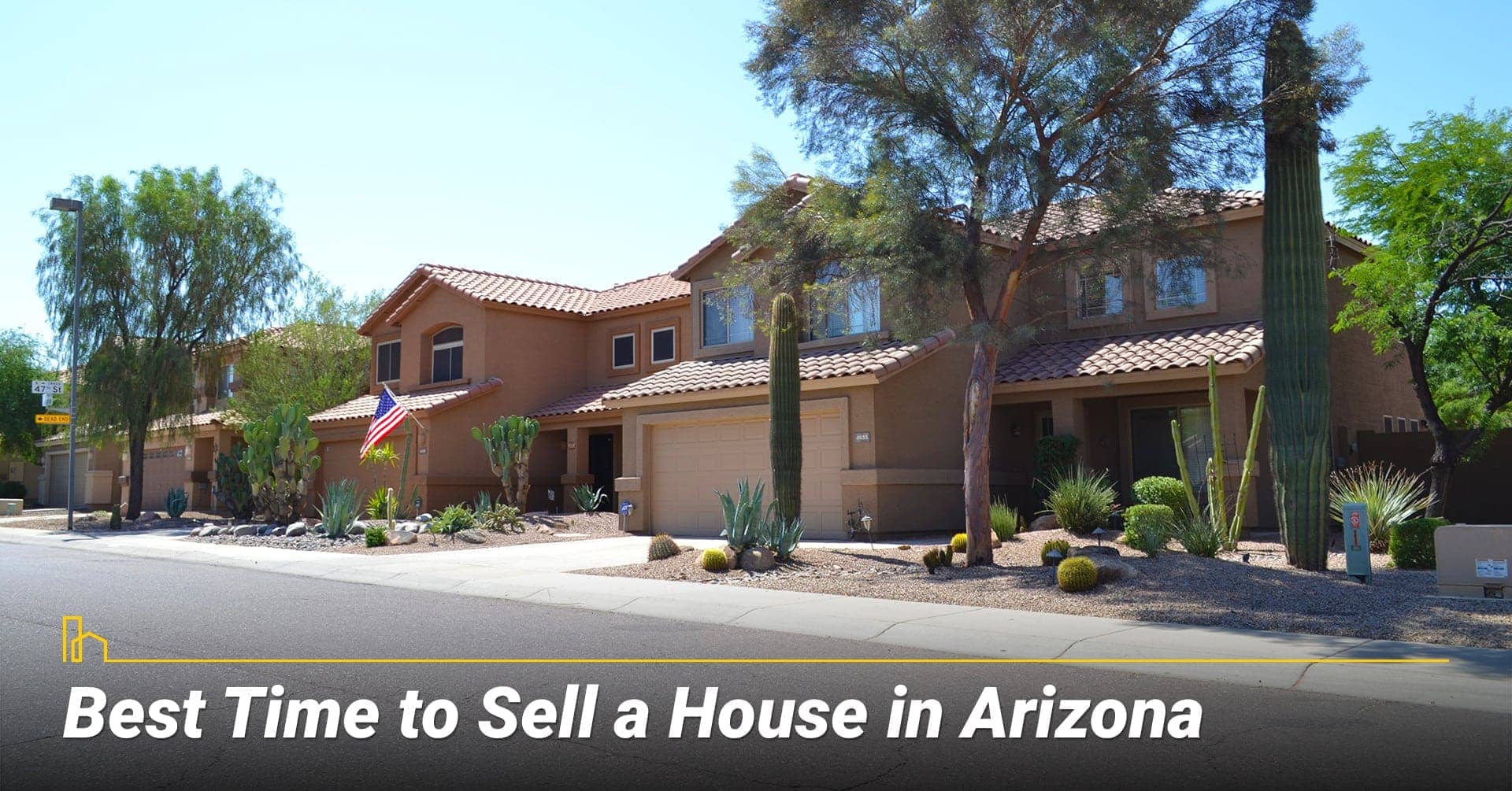 Best Time to Sell a House in Arizona, Spring is the best time to sell a house in Arizona Best Time to Sell a House in Arizona, Spring is the best time to sell a house in Arizona