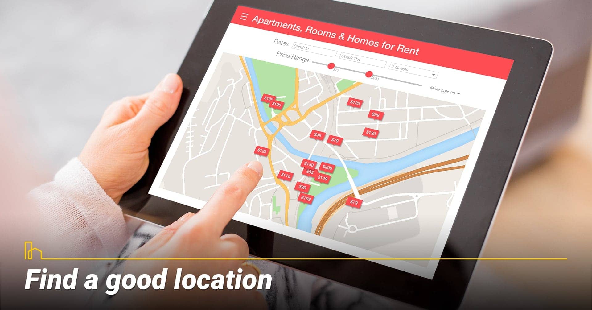 Find a good location, location location location Find a good location, location location location