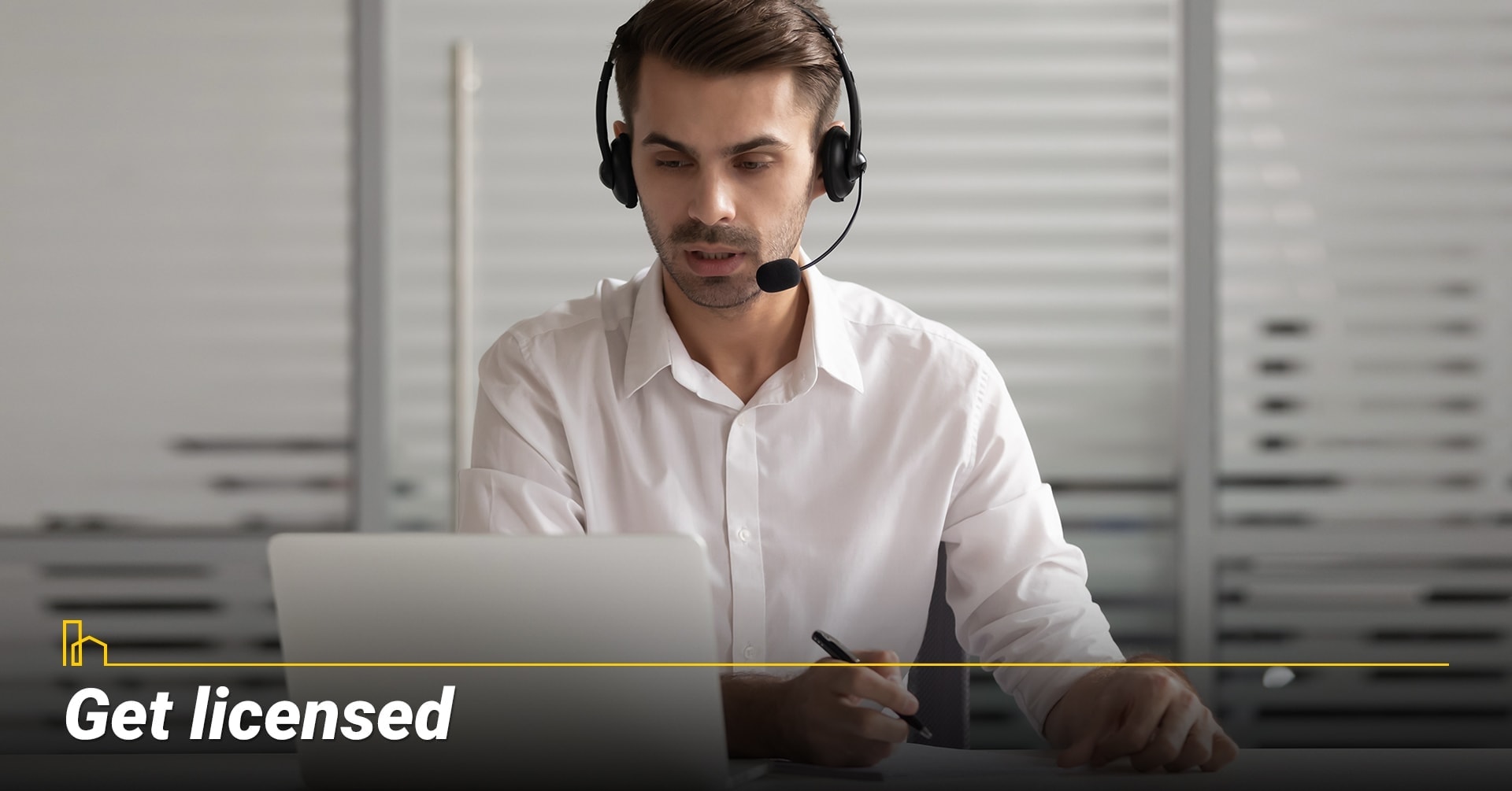 Get licensed, obtain appropriate license to conduct your business Get licensed, obtain appropriate license to conduct your business