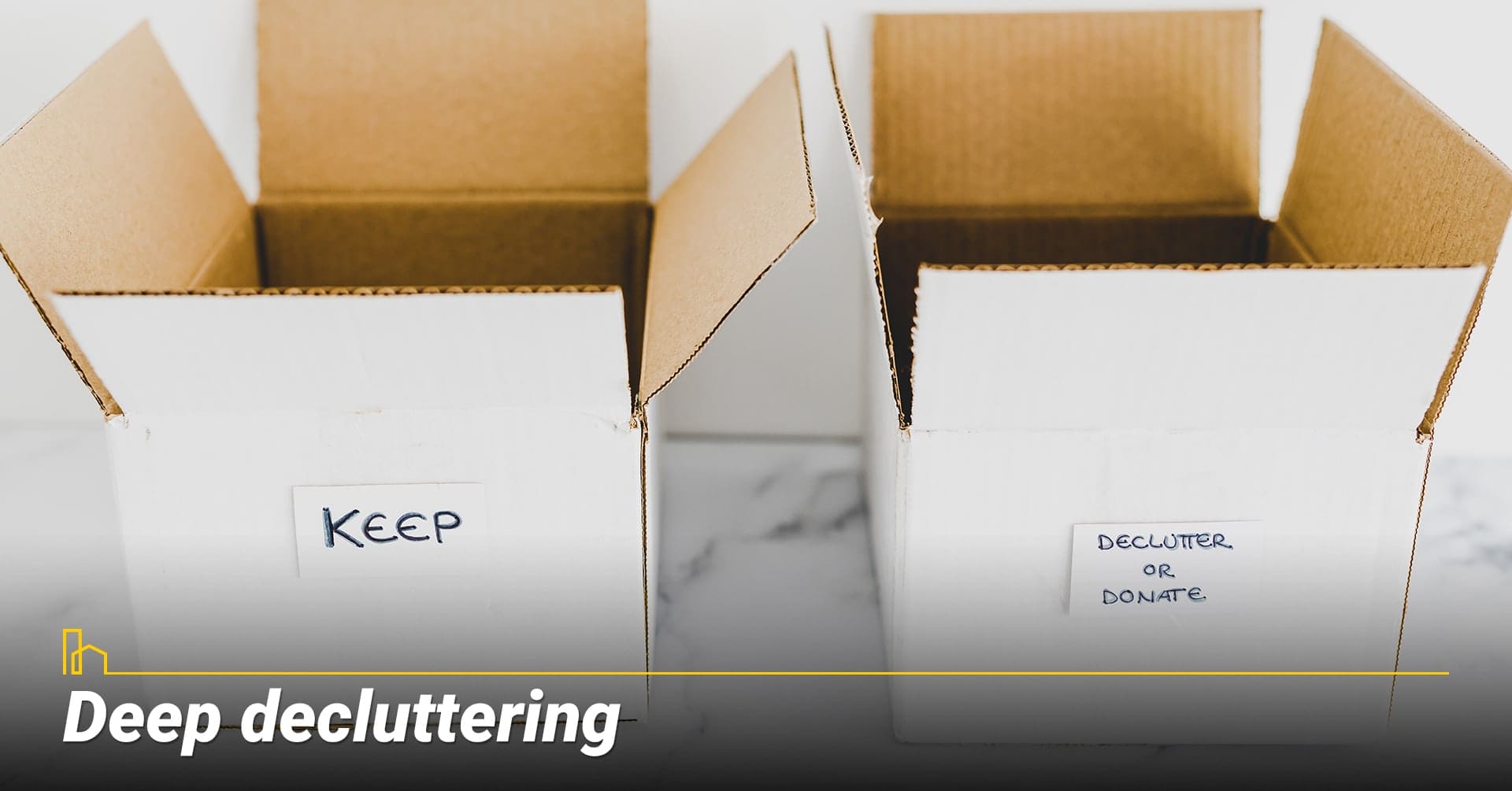 Deep decluttering, deep cleaning Deep decluttering, deep cleaning