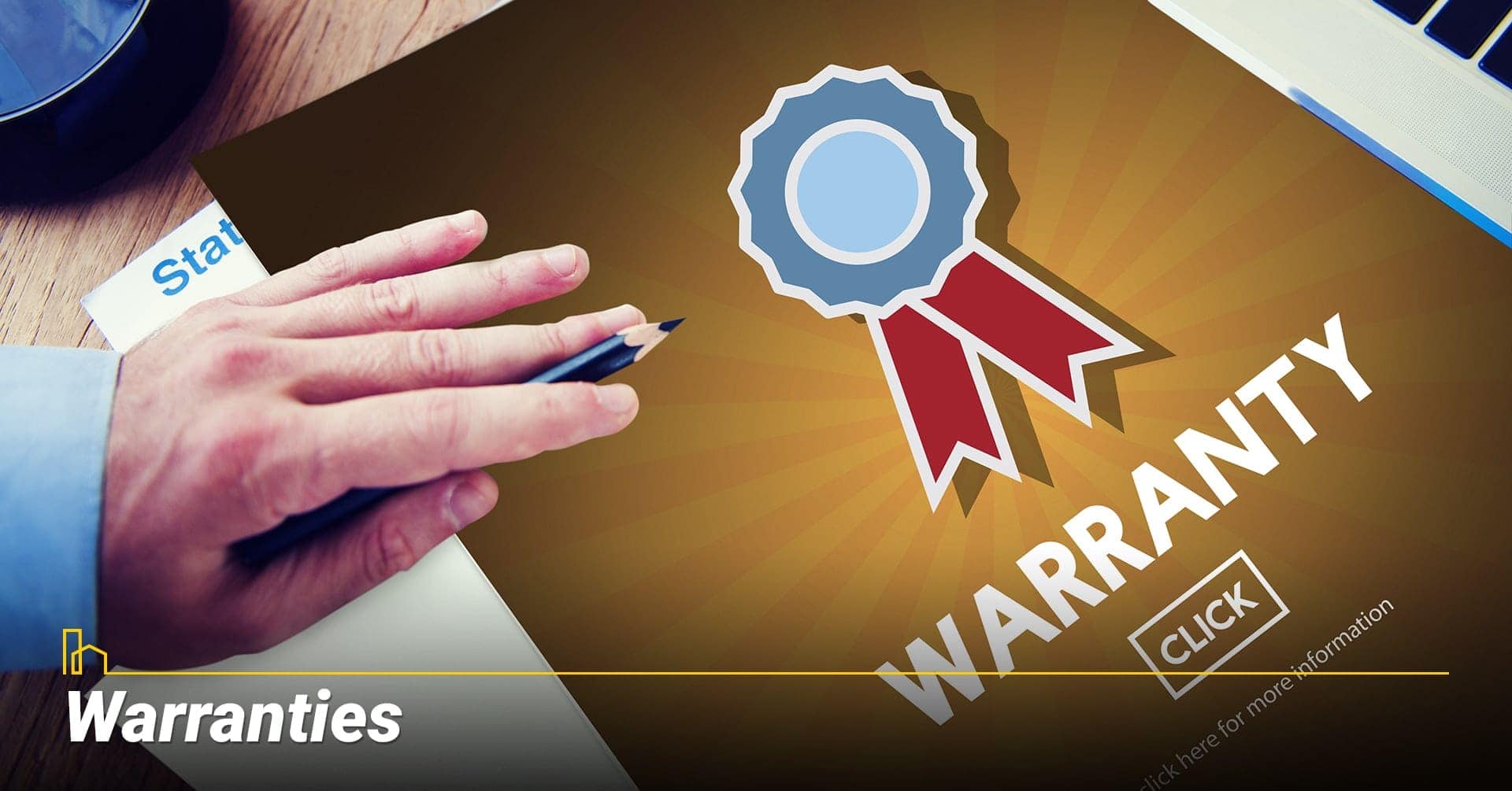 Warranties, check for warranties Warranties, check for warranties