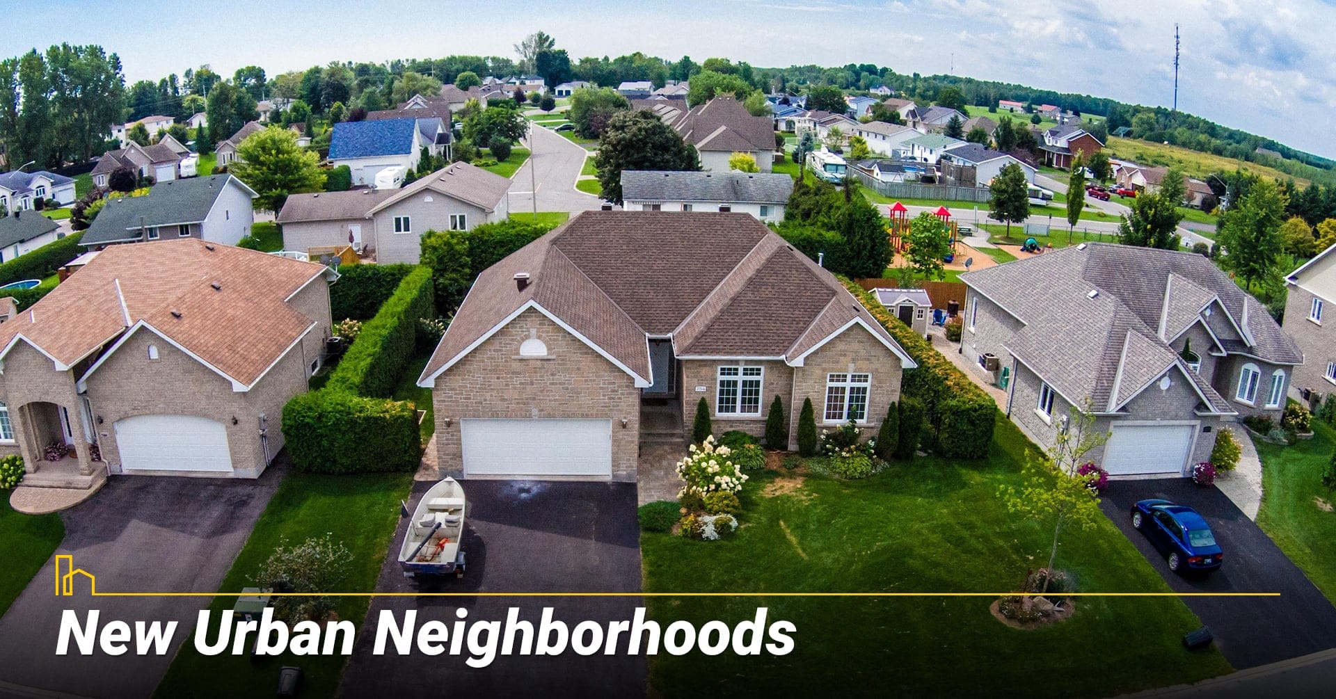 New Urban Neighborhoods, newly developed urban neighborhoods