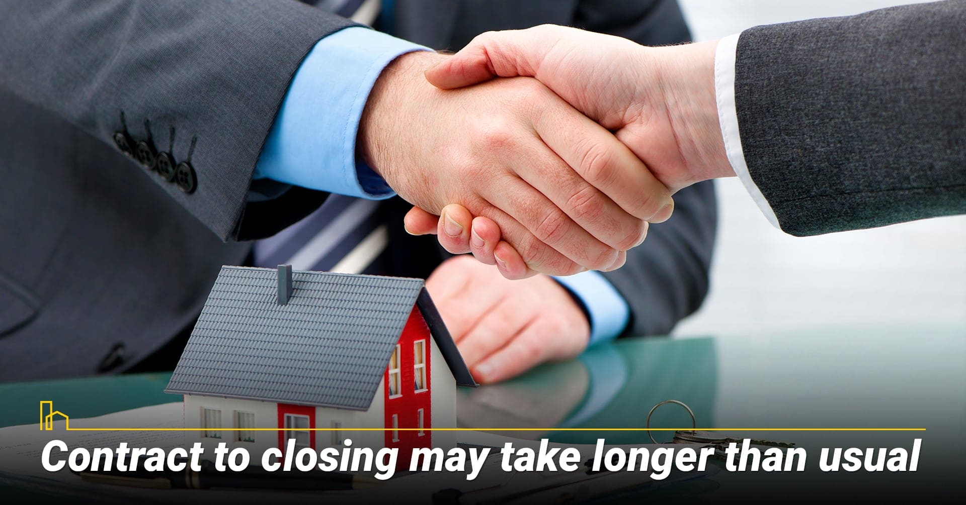 Contract to closing may take longer than usual, it may take longer to close a contract Contract to closing may take longer than usual, it may take longer to close a contract