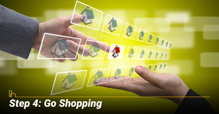 Step 4: Go Shopping Step 4: Go Shopping