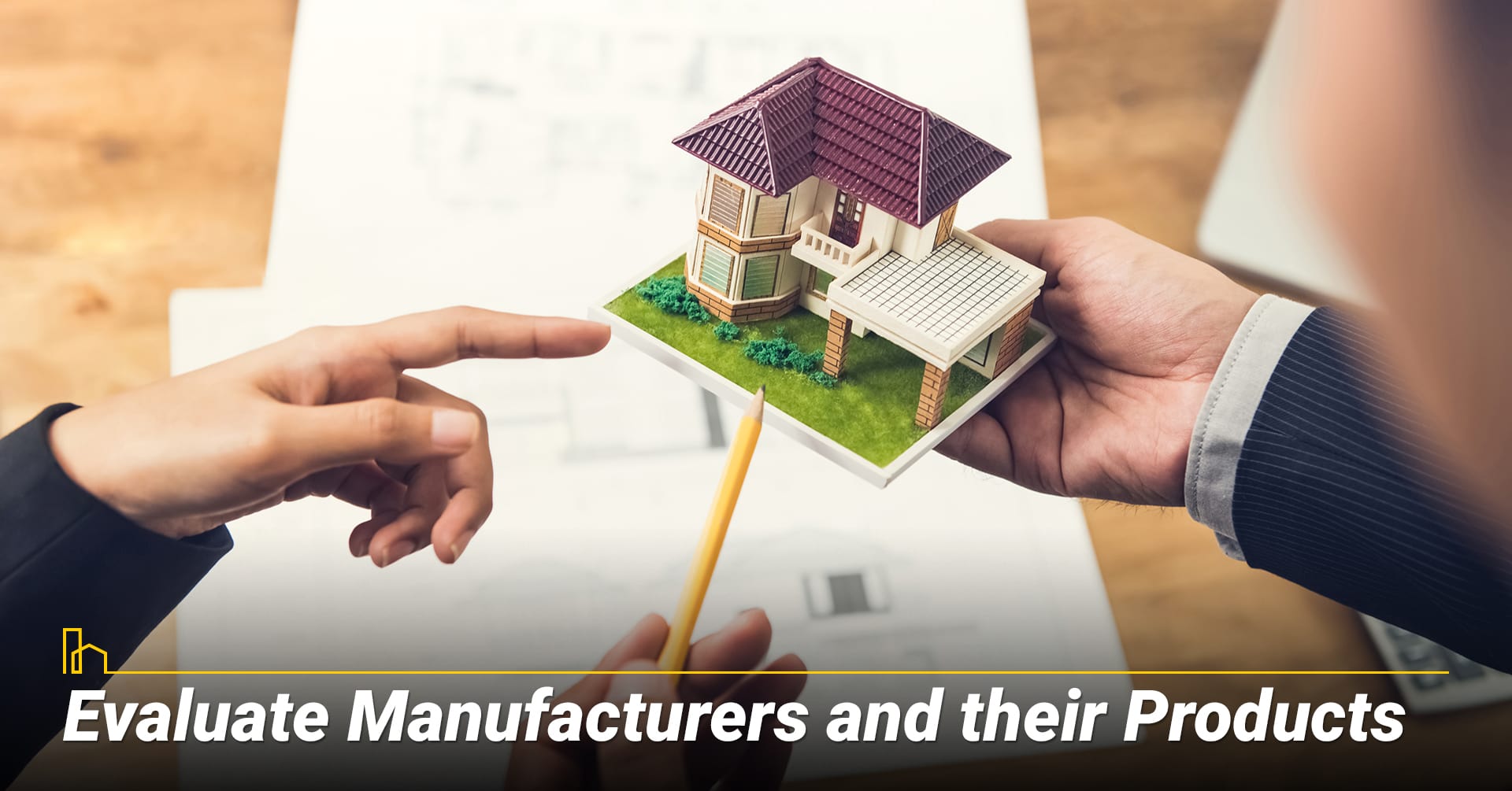 Evaluate Manufacturers and their Products, do your own evaluation