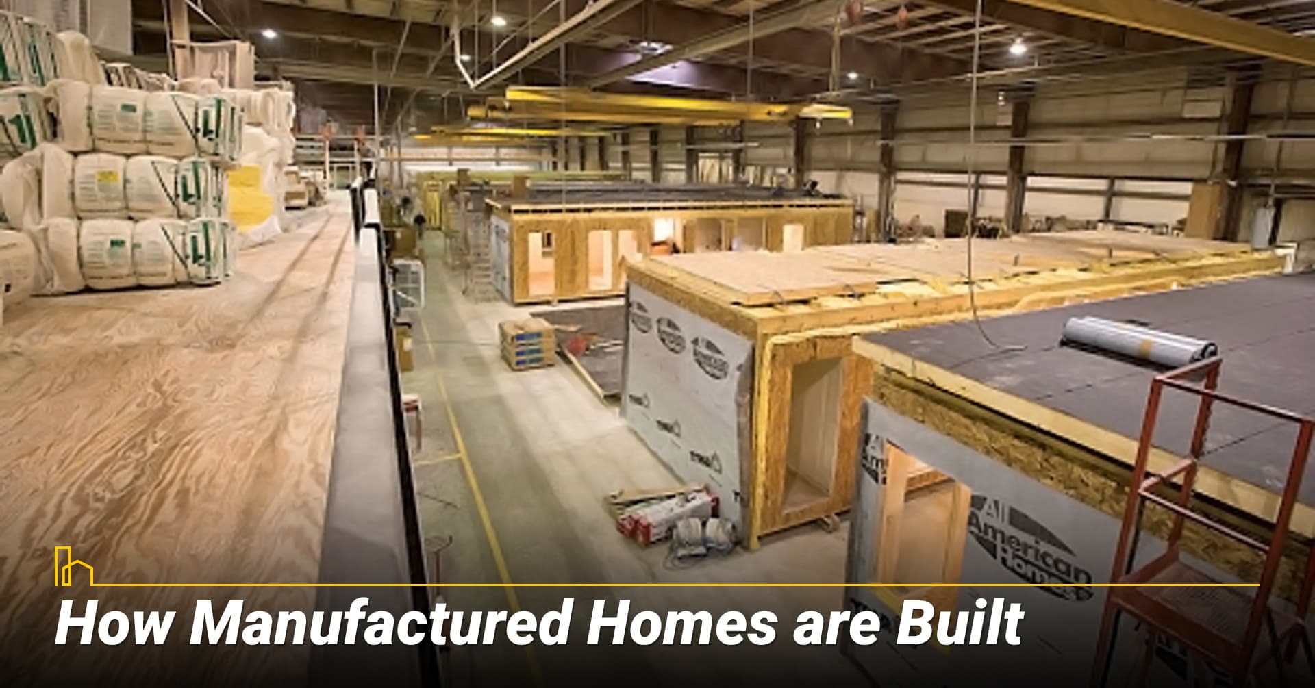 How Manufactured Homes are Built, build manufactured home