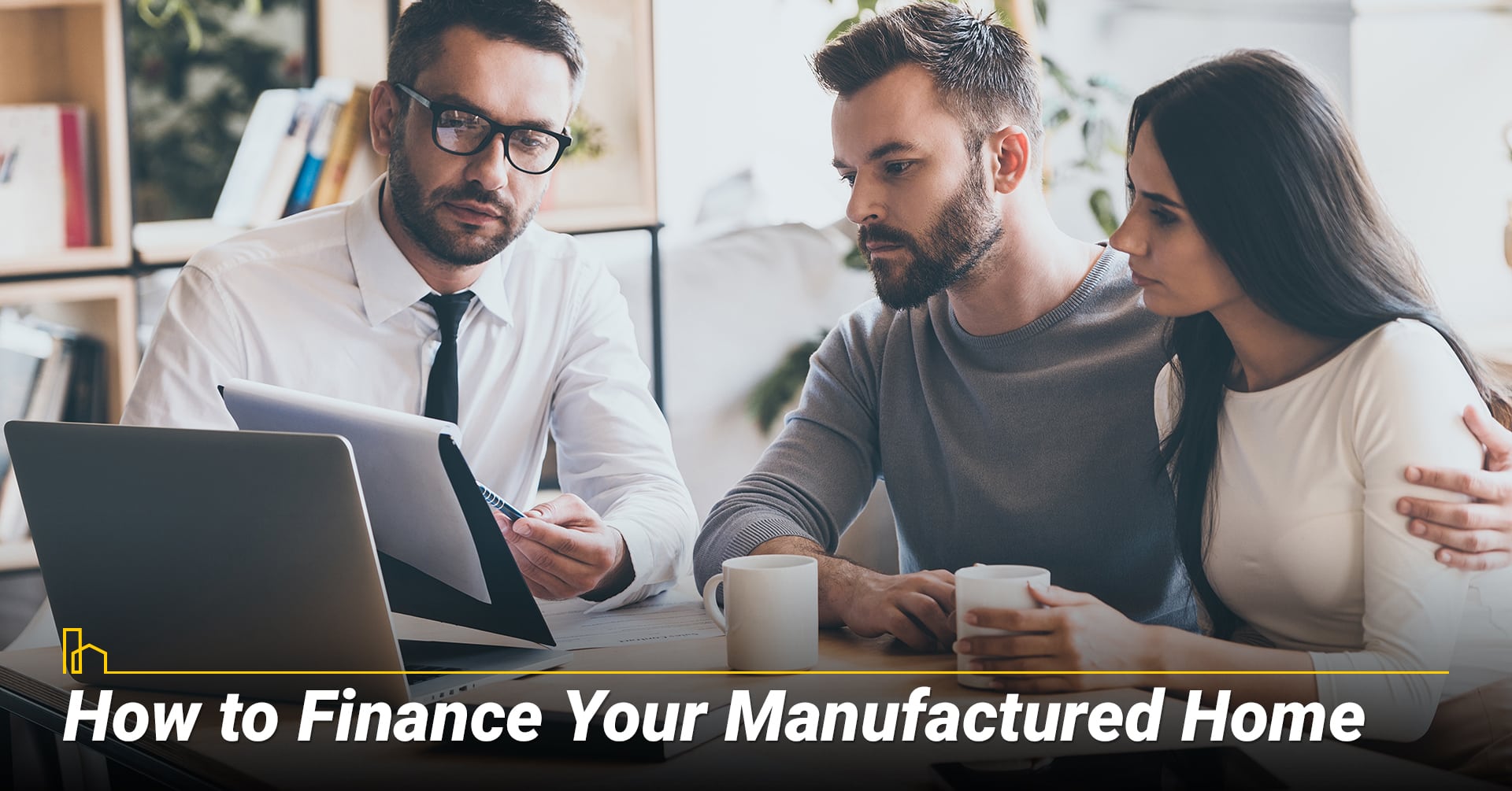 How to Finance Your Manufactured Home, finance your manufactured home