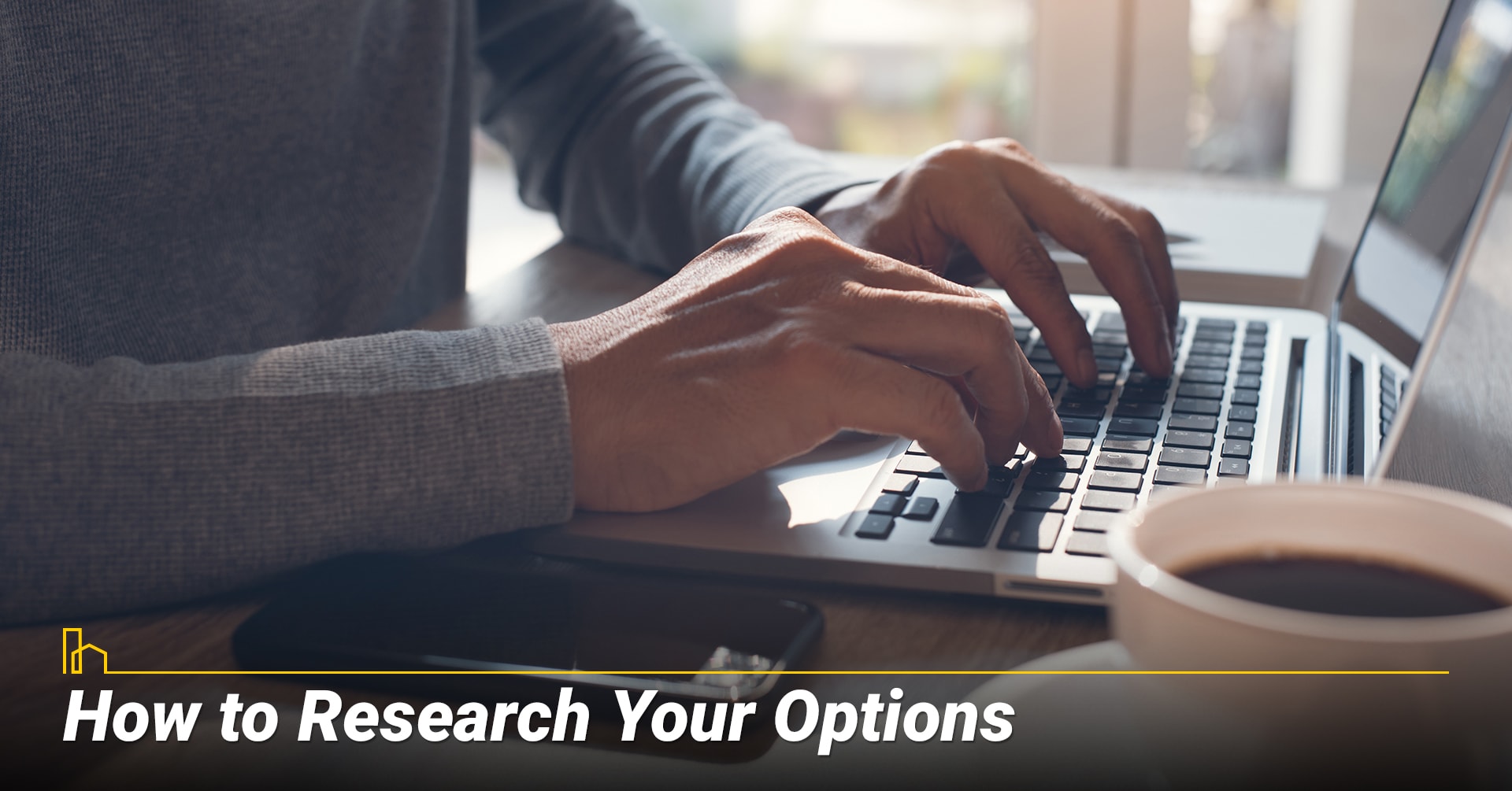How to Research Your Options, do your own research