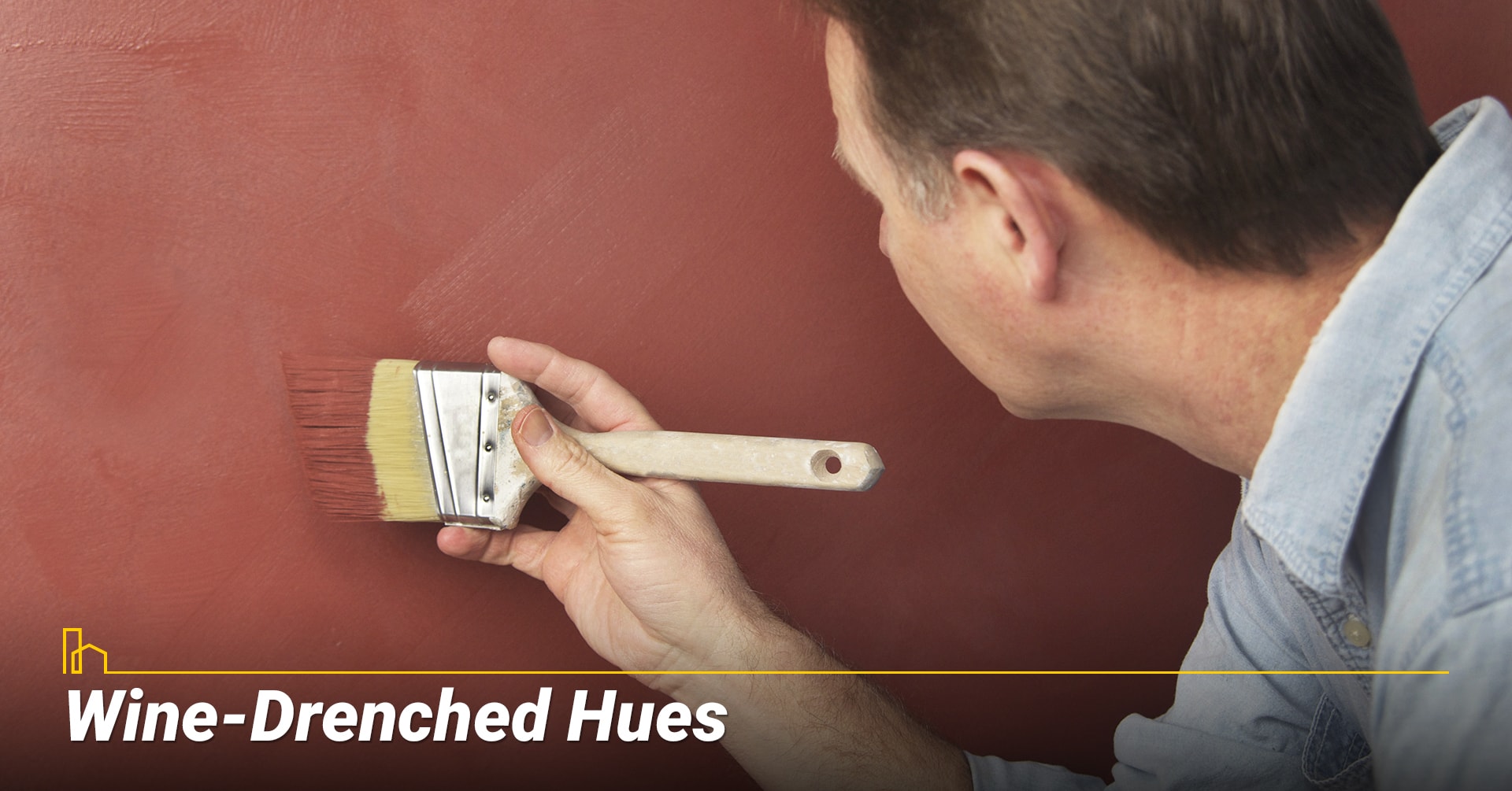 Wine-Drenched Hues, use warm tone paints