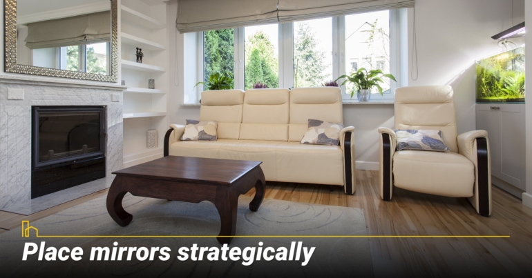 Place mirrors strategically