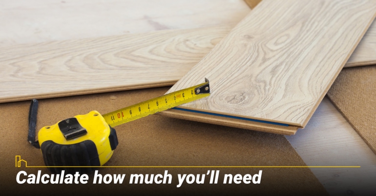 Calculate how much you’ll need