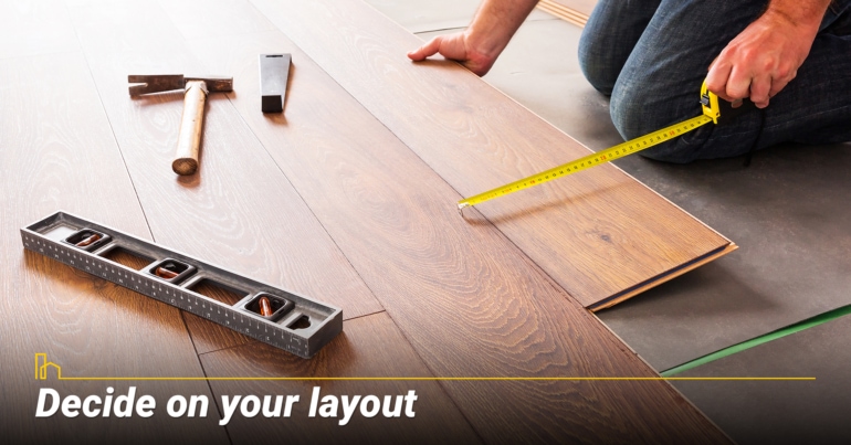 Decide on your layout