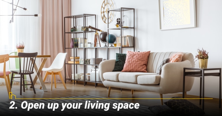 Open up your living space