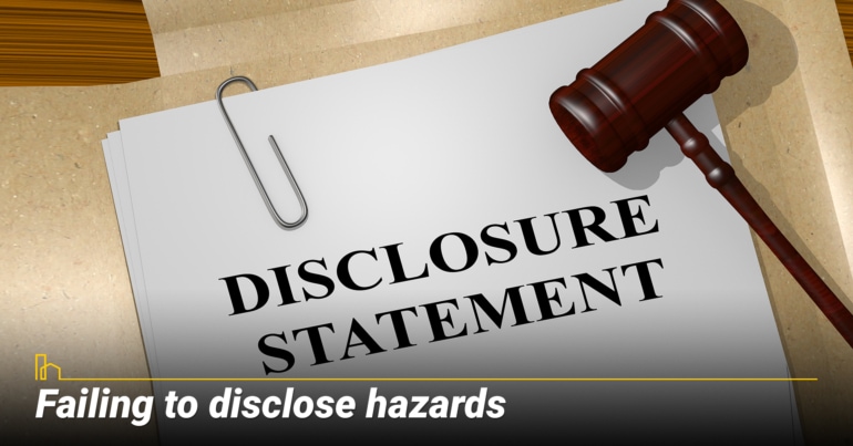 Failing to disclose hazards