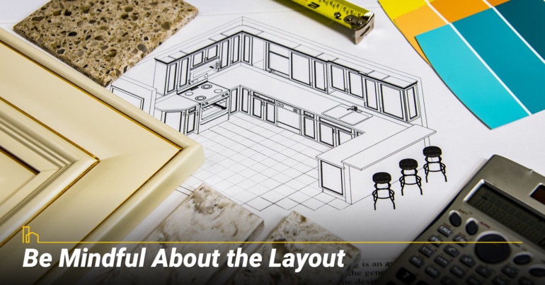 Be Mindful About the Layout