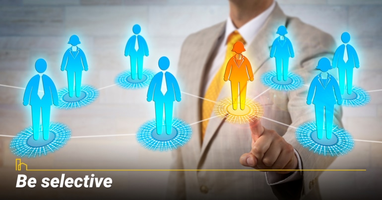 be selective be selective