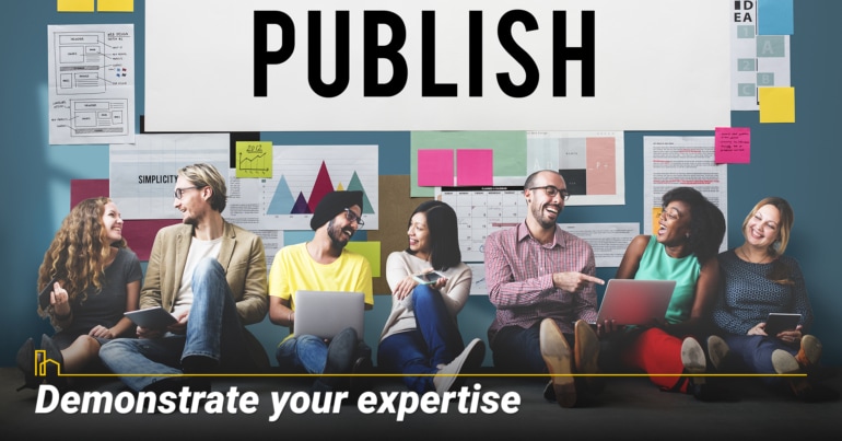 Demonstrate your expertise Demonstrate your expertise