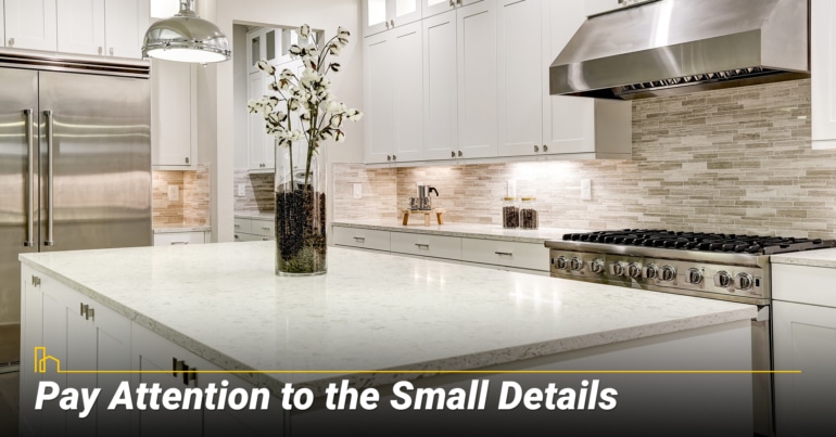 Pay Attention to the Small Details