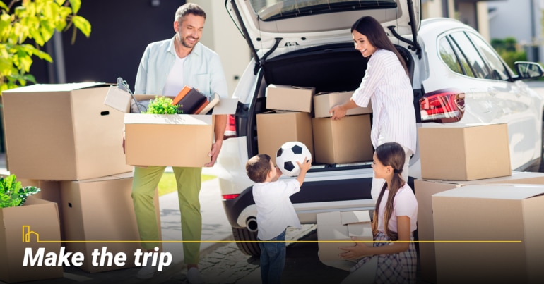 Make the trip Make the trip