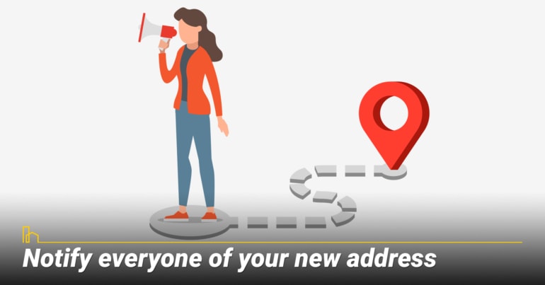 Notify everyone of your new address Notify everyone of your new address