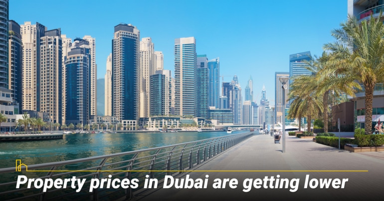Property prices in Dubai are getting lower Property prices in Dubai are getting lower