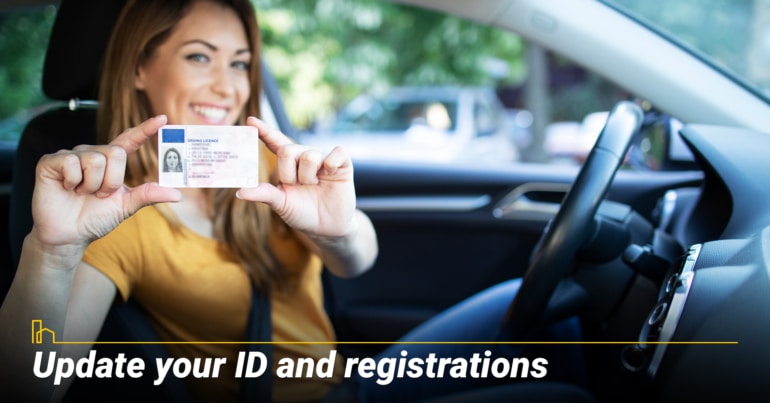 Update your ID and registrations Update your ID and registrations