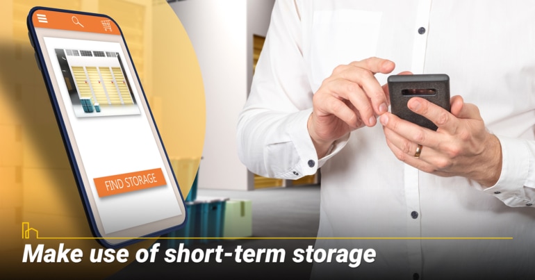 Make use of short-term storage Make use of short-term storage