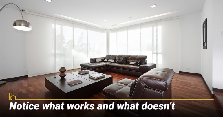 Notice what works and what doesn’t