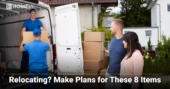 Relocating? Make Plans for These 8 Items