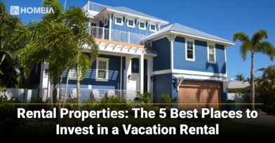 Rental Properties: The 5 Best Places to Invest in a Vacation Rental