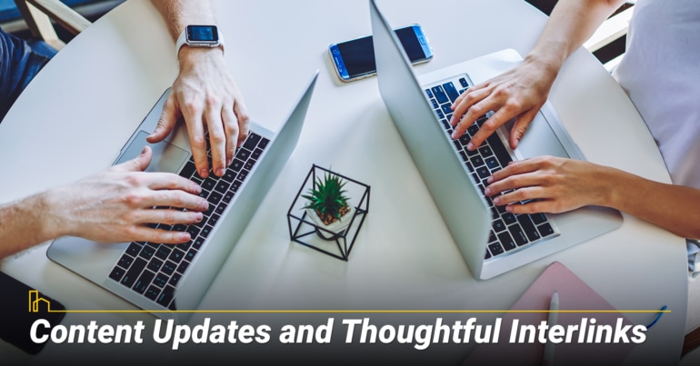 Content Updates and Thoughtful Interlinks