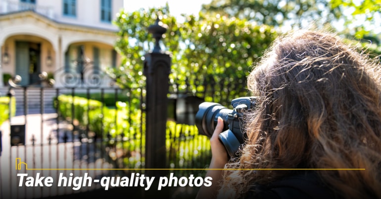 Take high-quality photos Take high-quality photos