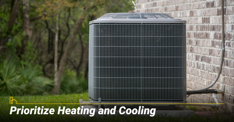Prioritize Heating and Cooling
