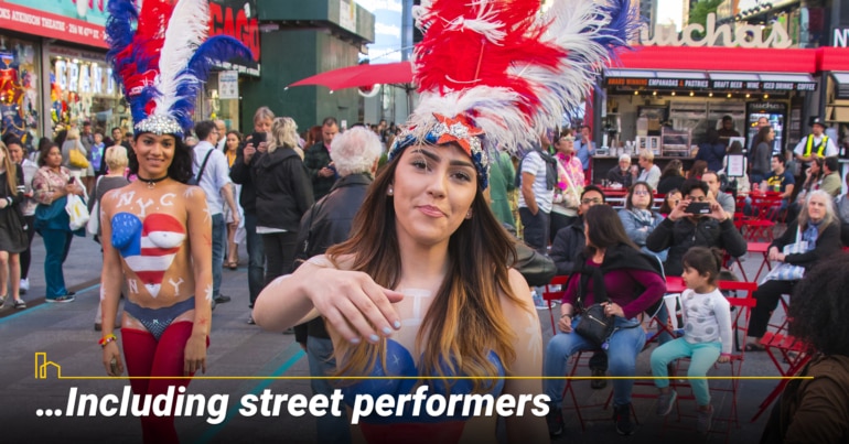 Including street performers. Including street performers.