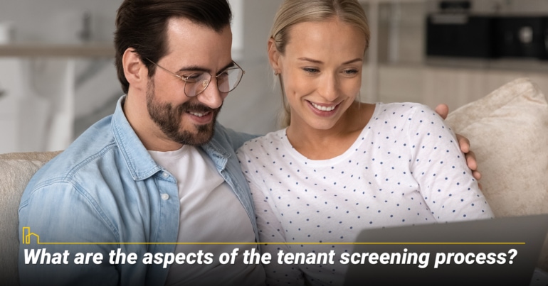 What are the aspects of the tenant screening process?
