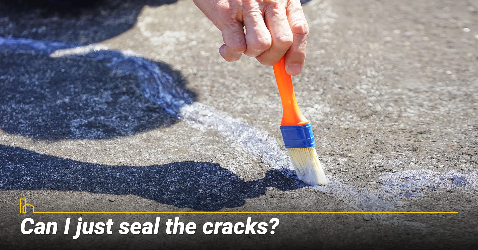 Can I just seal the cracks? Can I just seal the cracks?
