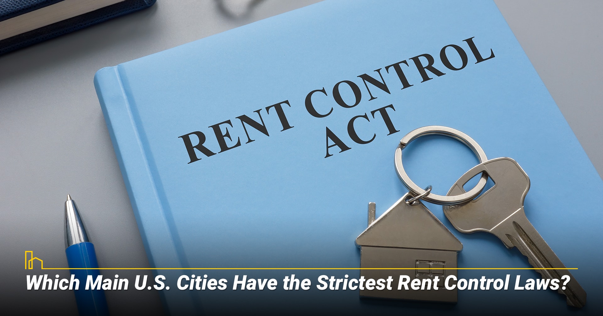 Which U.S. locations have rent control laws? Which U.S. locations have rent control laws?