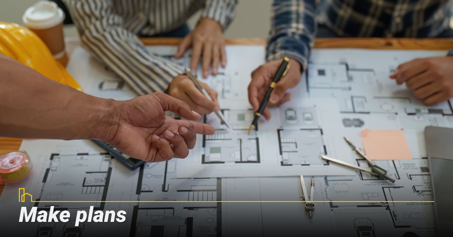 Make plans. Make plans.