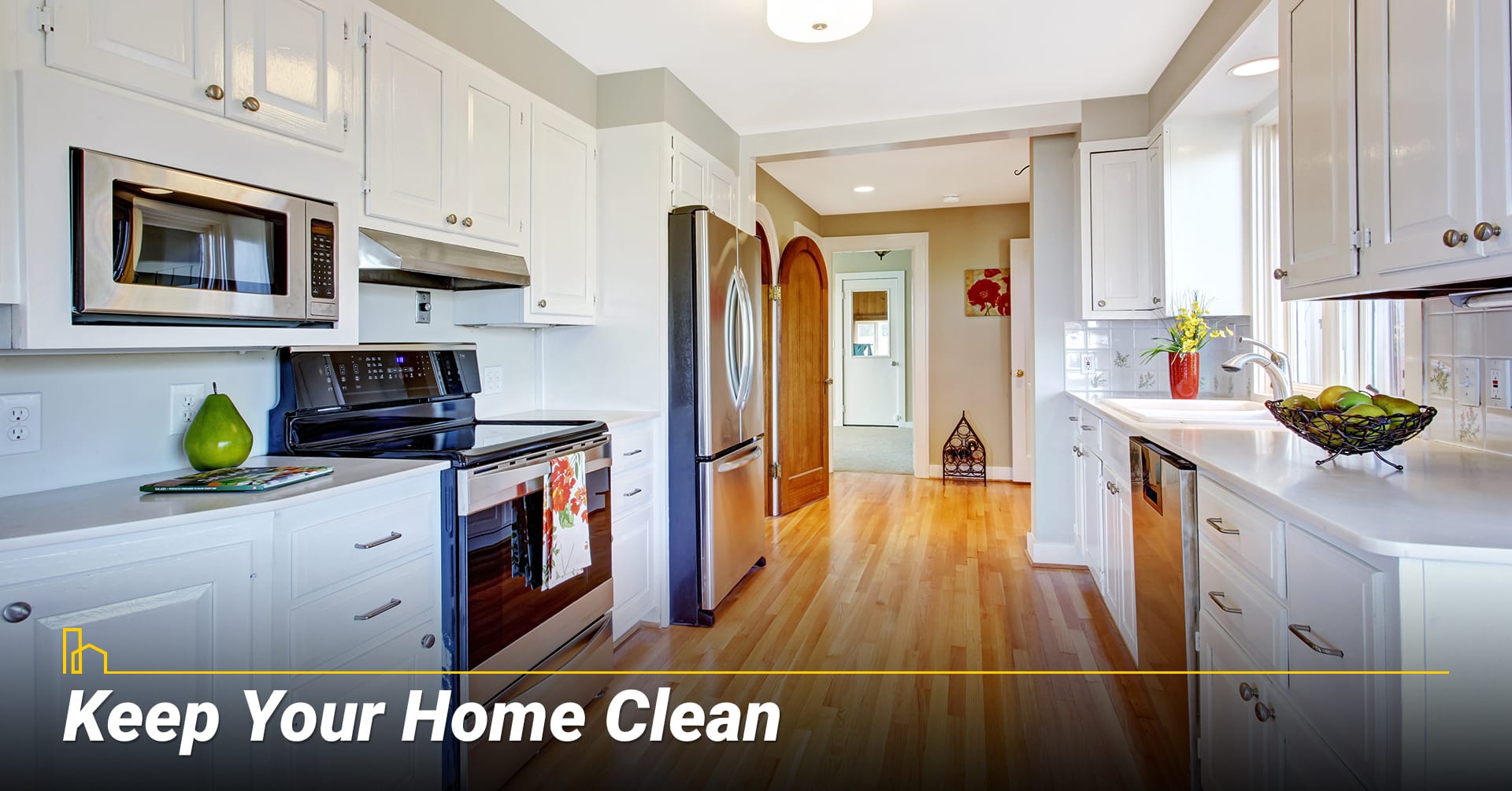 Keep Your Home Clean Keep Your Home Clean