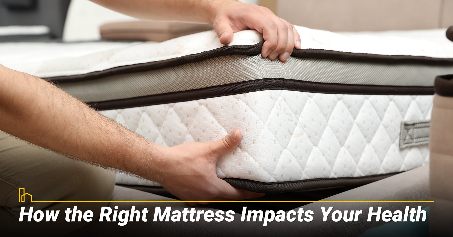 How the Right Mattress Impacts Your Health